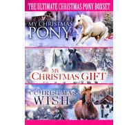 The Christmas Pony Collection (DVD) Susana Gibb Danielle Chuchran Nadine Crocker