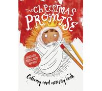 The Christmas Promise Colouring and Activity Book: Colouring, puzzles, mazes and more (Christian Bible interactive art book for kids ages 4-8) (Tales that Tell the Truth)