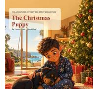 The Christmas Puppy: The Adventures of Timmy and Barky McBarkface