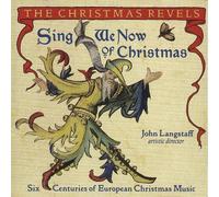 The Christmas R Sing We Now of Christmas: Six Centuries of European Christm (CD)