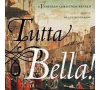 THE CHRISTMAS REVELS; CAMBRIDGE SYMPHONIC BRASS ENSEMB Tutta Bella A Venet (CD)