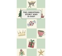 The Christmas Story: Who is God?: 12 Attributes of God Bible Study