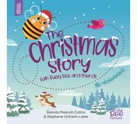 The Christmas Story with Buzzy Bee and Friends