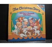 The Christmas Story, With Ruth J. Morehead's Holly Babes