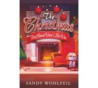 The Christmas That Almost Wasn’t, But Was