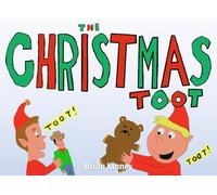 The Christmas Toot: A Silly Holiday Collection of Giggles