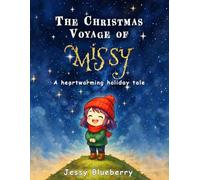 The Christmas Voyage of Missy: The lost doll returns home