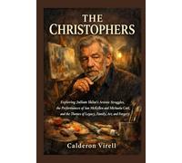 THE CHRISTOPHERS: Exploring Julian Sklar’s Artistic Struggles, the Performances of Ian McKellen and Michaela Coel, and the Themes of Legacy, Family, Art, and Forgery