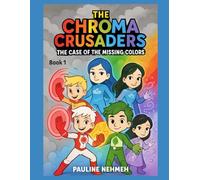 The chroma Crusaders: the case of the missing colors