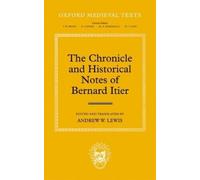 The Chronicle and Historical Notes of Bernard Itier (Copertina rigida)