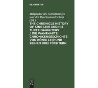 The Chronicle History of King Leir and His Three Daughters / (Copertina rigida)