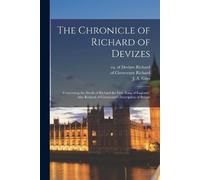 The Chronicle of Richard of Devizes [microform] (Tascabile)