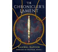 The Chronicler's Lament: An adventure fantasy novella: 1