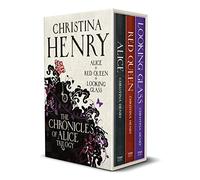 Christina Henry The Chronicles of Alice boxset (Tascabile)