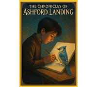 The Chronicles of Ashford Landing- Bluejay