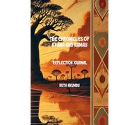 The Chronicles of Ayana and Kamau: Reflection Journal
