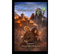 The Chronicles of Boone: Book Four - The Tide Against the Shore