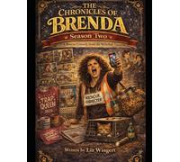 The Chronicles of Brenda Book 2: Season 2