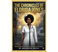 The Chronicles of Florida Jones