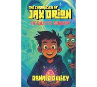The Chronicles of Jax Orion: The Galactic Gumdrop