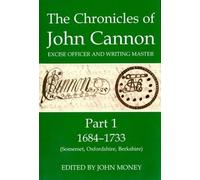 The Chronicles of John Cannon, Excise Officer and Writing Mas (Copertina rigida)