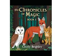 The Chronicles of Magic: The Chronicles of the Archer Family