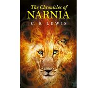 The Chronicles of Narnia: All seven Chronicles bound together - Lewis C. S.