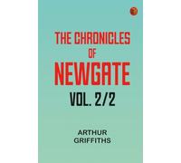 The Chronicles of Newgate vol. 2/2