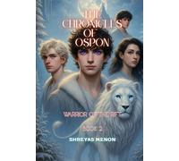 The Chronicles of Ospon: Warrior of the Rift: 2