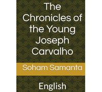 The Chronicles of the Young Joseph Carvalho: English
