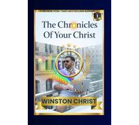 The Chronicles Of Your Christ: Series 1