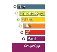 The Chronology of the Life of Paul