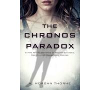 The Chronos Paradox: A Quantum Romance Across Infinite Timelines
