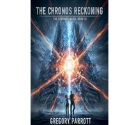 The Chronos Reckoning: 3