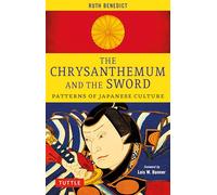 The Chrysanthemum and the Sword: Patterns of Japanese Culture