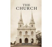 The Church: 100 True Horror Stories of Haunted Chapels and Possessed Priests