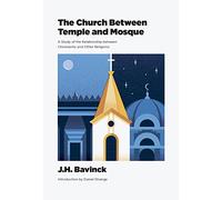 The Church Between Temple and Mosque