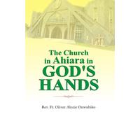 The Church In Ahiara in God’s Hands
