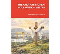 The Church is Open: Holy W aster