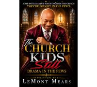 The Church Kids: Still Drama In The Pew