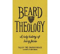 The Church Mouse Beard Theology (Copertina rigida)
