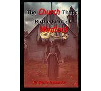 The Church That Was Birthed Out of Wedlock