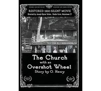 The Church with an Overshot Wheel: Story by O. Henry (DVD) W.H. Turner