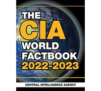 The CIA World Factbook 2022-2023