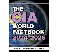 The CIA World Factbook 2024-2025 (Tascabile)
