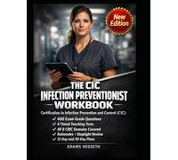 The CIC Infection Preventionist Workbook: Timed Practice and Repair Paths for the Certification in Infection Prevention and Control Exam