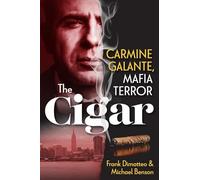 Michael Benson Frank Dimatteo The Cigar (Copertina rigida)