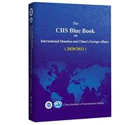 The CIIS Blue Book on International Situation and China's Foreign Affairs (2020/2021)