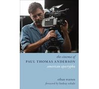 The Cinema of Paul Thomas Anderson: American Apocrypha
