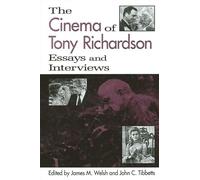 The Cinema of Tony Richardson: Essays and Interviews
